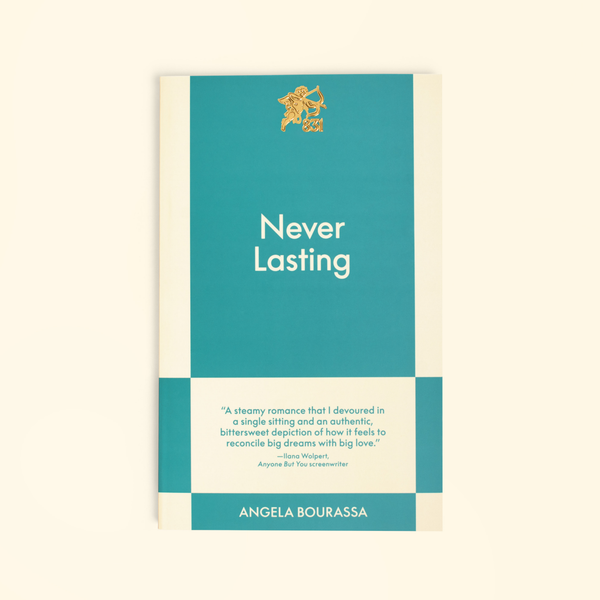 Never Lasting by Angela Bourassa