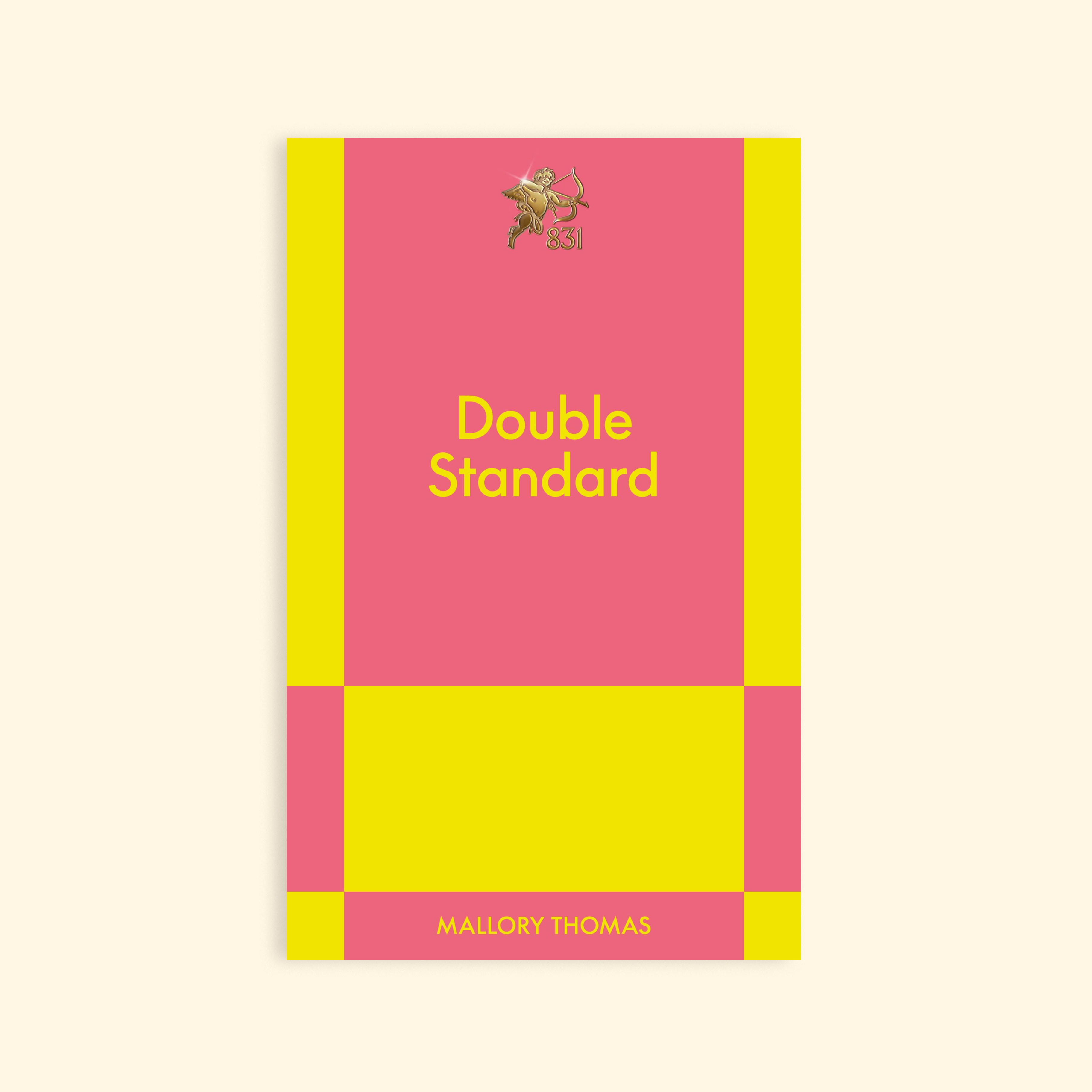Double Standard by Mallory Thomas