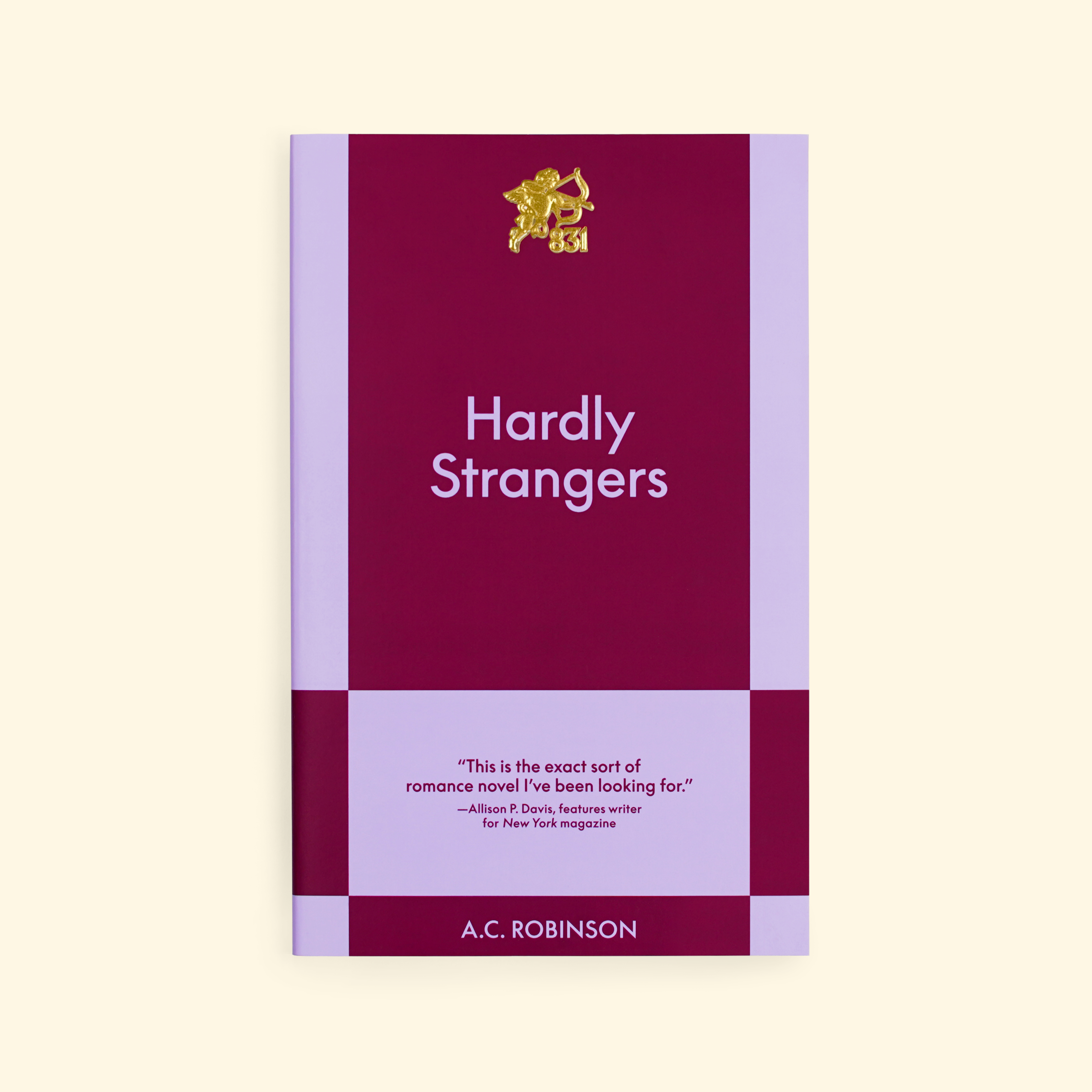 Hardly Strangers by A.C. Robinson